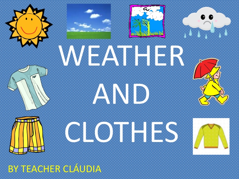 clothes and weather
